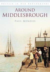 Produktbild: Around Middlesbrough (Iop)