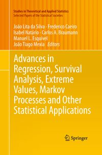 Produktbild: Advances in Regression, Survival Analysis, Extreme Values, Markov Processes and Other Statistical Applications