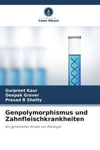 Produktbild: Genpolymorphismus und Zahnfleischkrankheiten