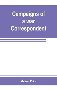 Produktbild: Campaigns of a war correspondent
