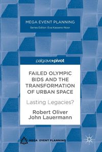 Produktbild: Failed Olympic Bids and the Transformation of Urban Space