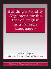 Produktbild: Building a Validity Argument for the Test of English as a Foreign Language(TM)
