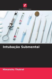Produktbild: Intuba&ccedil;&atilde;o Submental