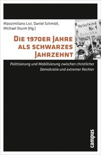Produktbild: Die 1970er Jahre als schwarzes Jahrzehnt