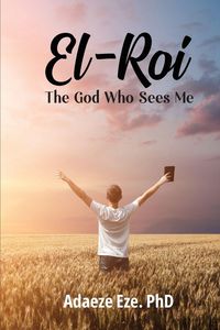 Produktbild: El-Roi, The God Who Sees Me