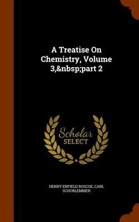 Produktbild: Treatise On Chemistry V03 Part
