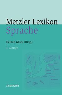 'Metzler Lexikon Sprache' von '' - Buch - '978-3-476-02641-5'
