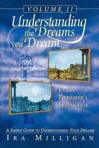 Produktbild: Understanding the Dreams You Dream, Vol. 2