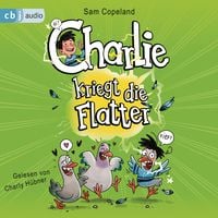 Produktbild: Charlie kriegt die Flatter