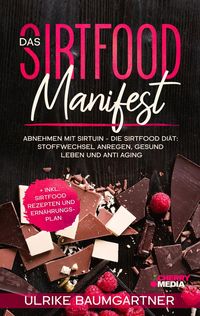 Bild vom Artikel Das Sirtfood Manifest vom Autor Ulrike Baumgartner