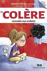 Produktbild: La col&egrave;re racont&eacute;e aux enfants