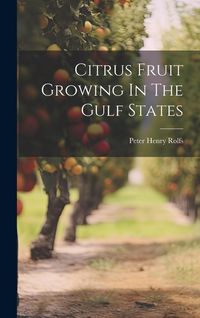 Produktbild: Citrus Fruit Growing In The Gulf States