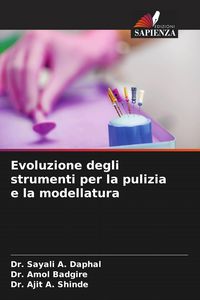 Produktbild: Evoluzione degli strumenti per la pulizia e la modellatura
