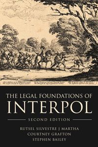 Produktbild: The Legal Foundations of INTERPOL