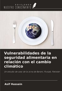 Produktbild: Vulnerabilidades de la seguridad alimentaria en relaci&oacute;n con el cambio clim&aacute;tico