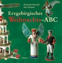 Produktbild: Erzgebirgisches Weihnachts-ABC