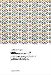 Produktbild: SBB &ndash; was nun?