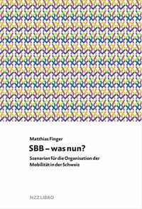 Produktbild: SBB &ndash; was nun?