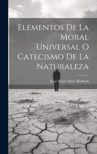 Produktbild: Elementos De La Moral Universal O Catecismo De La Naturaleza