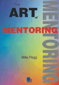 Produktbild: Pegg, M: The Art of Mentoring