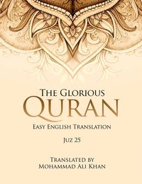 Produktbild: The Glorious Quran, JUZ 25, EASY ENGLISH TRANSLATION, WORD BY WORD