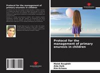 Produktbild: Protocol for the management of primary enuresis in children