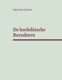 Produktbild: De hochd&uuml;tsche Burndeern