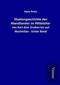 Produktbild: Staatengeschichte des Abendlandes im Mittelalter