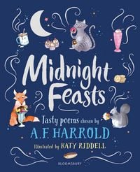 Produktbild: Midnight Feasts: Tasty poems chosen by A.F. Harrold