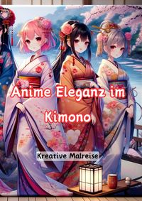 Bild vom Artikel Anime Eleganz im Kimono vom Autor Christian Hagen