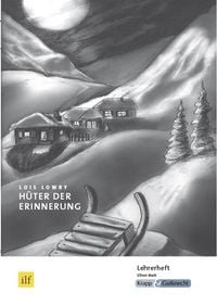 Produktbild: H&uuml;ter der Erinnerung &ndash; Lois Lowry &ndash; Lehrerheft