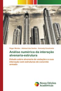 Produktbild: An&aacute;lise num&eacute;rica da intera&ccedil;&atilde;o alvenaria-estrutura