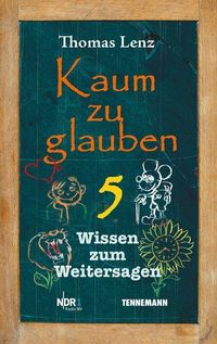 Bild vom Artikel Kaum zu glauben 5 vom Autor Thomas Lenz