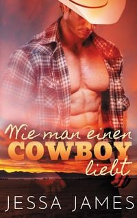 Produktbild: Wie man einen Cowboy liebt