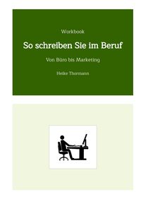 Produktbild: Workbook: So schreiben Sie im Beruf