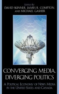 Produktbild: Converging Media, Diverging Politics