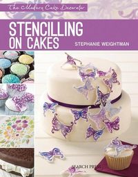 Produktbild: Modern Cake Decorator: Stencilling on Cakes