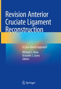 Produktbild: Revision Anterior Cruciate Ligament Reconstruction