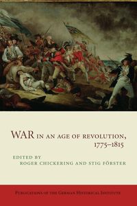 Produktbild: War in an Age of Revolution, 1775 1815