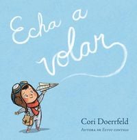 Produktbild: Echa a Volar / Ready to Soar