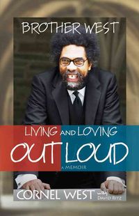 Bild vom Artikel Brother West: Living and Loving Out Loud, a Memoir vom Autor Cornel West