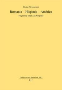 Produktbild: Siebenmann, G: Romania - Hispania - Am&eacute;rica
