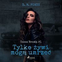 Produktbild: Tylko żywi mogą umrzeć