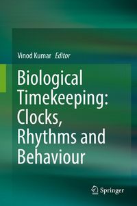 Produktbild: Biological Timekeeping: Clocks, Rhythms and Behaviour