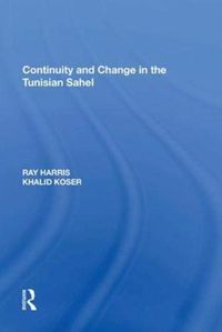 Produktbild: Harris, R: Continuity and Change in the Tunisian Sahel