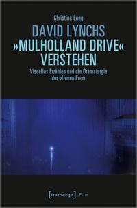 Produktbild: David Lynchs &raquo;Mulholland Drive&laquo; verstehen