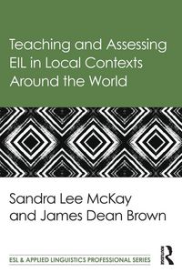 Produktbild: Teaching and Assessing EIL in Local Contexts Around the World