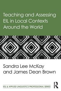 Produktbild: Teaching and Assessing EIL in Local Contexts Around the World