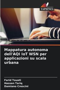 Produktbild: Mappatura autonoma dell'AQI IoT WSN per applicazioni su scala urbana