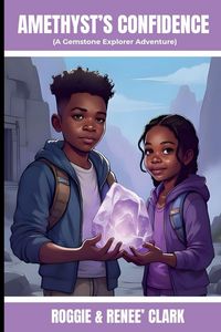 Produktbild: Amethyst's Confidence (A Gemstone Explorer Adventure)